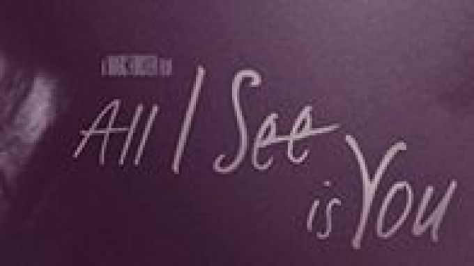 All I See Is You (2016)
