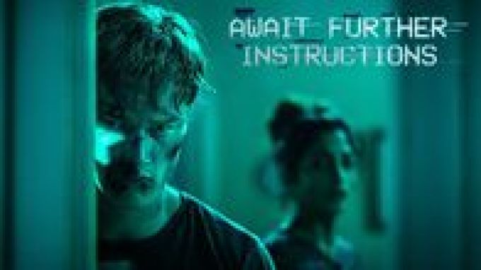 Await Further Instructions (2018)