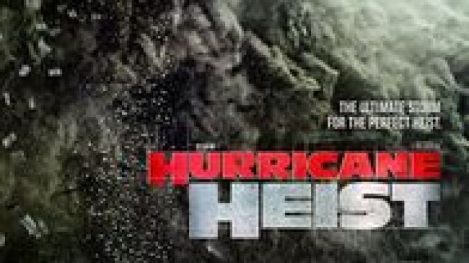 The Hurricane Heist (2018)