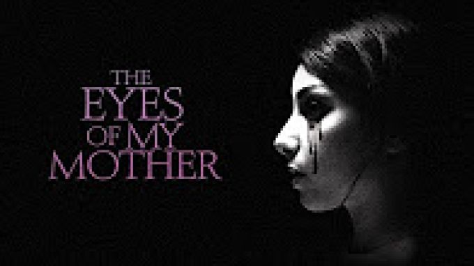 The Eyes of My Mother (2016)