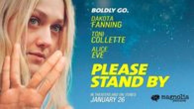 Please Stand By (2017)